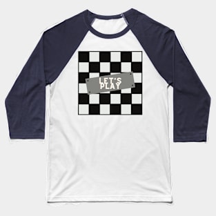 Let's Play - Chess Queens Gambit Baseball T-Shirt